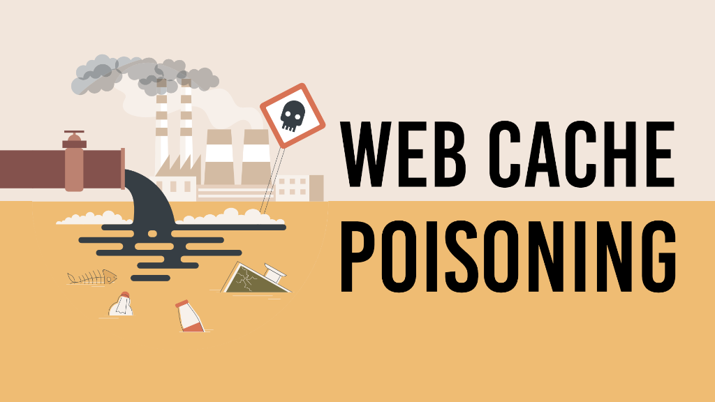 Web Cache Poisoning